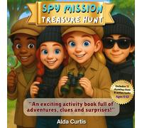 Spy Mission Treasure Hunt: A Fun Activity Book with Clues, Tasks & Surprises