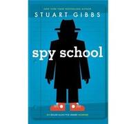 Spy School by Stuart Gibbs Stuart Gibbs (Auteur)