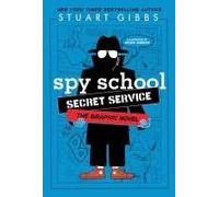 Spy School Secret Service The Graphic Novel