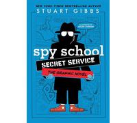 Spy School Secret Service the Graphic Novel - Stuart Gibbs - Simon & Schuster Books For Young Readers - ebook (ePub) - Livre