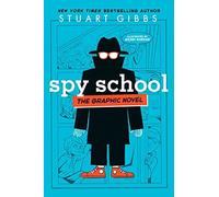 Spy School the Graphic Novel