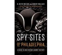 Spy Sites Of Philadelphia