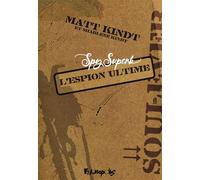 Spy Superb L'espion ultime - Matt Kindt - Futuropolis - cartonné - Bande dessinée