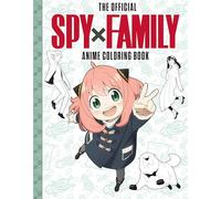Spy x Family: The Official Anime Coloring Book