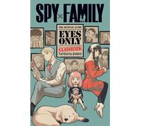 Spy x Family: The Official Guide-Eyes Only