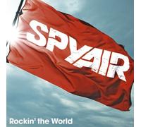 SPYAIR - Rockin'the World