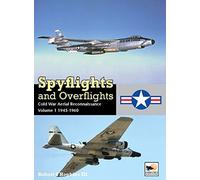 Spyflights and Overflights: Cold War Aerial Reconnaissance, 1945-1960 (1)