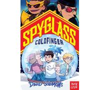 SPYGLASS: Coldfinger - David Solomons - Nosy Crow Ltd - ebook (ePub) - Livre