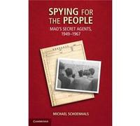 Spying for the People - Schoenhals Michael Lunds Universitet Sweden - Cambridge University Press - Livre en Anglais - Paperback Schoenhals Michael Lunds Universitet SwedenSchoenhals Michael Lunds Univ
