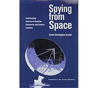 Spying From Space David Christopher Arnold (Auteur)
