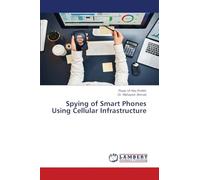 Spying of Smart Phones Using Cellular Infrastructure