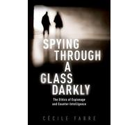 Spying Through A Glass Darkly