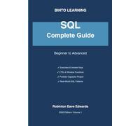 SQL Complete Guide: Beginner to Advanced: Workbook with Exercises, Quizzes & Capstone Projects