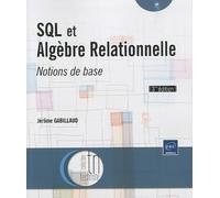 SQL et algèbre relationnelle: Notions de base