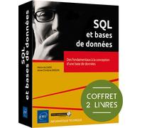 SQL et bases de données - Coffret de 2 livres : Des fondamentaux à la conception d'une base de donnés - Anne-Christine Bisson - Eni Editions - Coffret - Manuel