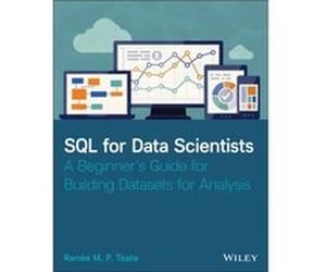 SQL for Data Scientists by Renee M. P. HelioCampus Teate Renee M. P. HelioCampus Teate (Auteur)