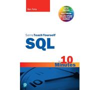 Sams Teach Yourself SQL in 10 Minutes