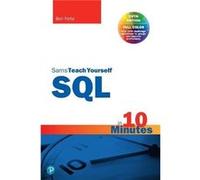 SQL in 10 Minutes a Day Sams Teach Yourself by Ben Forta Paperback Book Ben Forta (Auteur)