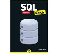 SQL poche pour les Nuls, 4e édition Allen G. Taylor (Auteur), Daniel Rougé (Traduction), Jean-Pierre Cano (Collection dirigée par)