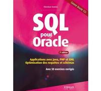 SQL pour Oracle Christian Soutou (Auteur)