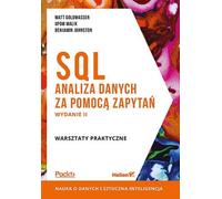 SQL Query Data Analysis Practical Workshop Matt Goldwasser, Upom Malik, Benjamin Johnston (Buch auf Polnisch)