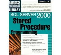 SQL Server 2000 Stored Procedure Programming by Dejan Sunderic Dejan Sunderic, Tom Woodhead (Auteur)