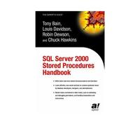Sql Server 2000 Stored Procedures Handbook