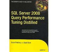 SQL Server 2008 Query Performance Tuning Distilled Grant Fritchey, Sajal Dam (Auteur)