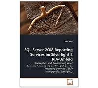 Sql Server 2008 Reporting Services Im Silverlight 2 Ria-Umfeld