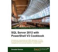 Sql Server 2012 With Powershell V3 Cookbook