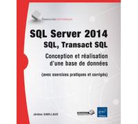 Sql server 2014 sql transac - Jérôme Gabillaud - Eni Editions - broché - Manuel