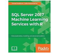 Sql Server 2017 Machine Learning Services With R