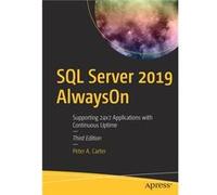 SQL Server 2019 AlwaysOn by Peter A. Carter Peter A. Carter (Auteur)