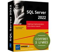 SQL Server 2022 - Coffret de 2 livres : Maîtrisez l'administration et la mise en œuvre - Hervé Boisgontier - Eni Editions - Coffret - Manuel