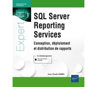 SQL Server Reporting Services - Conception, déploiement et distribution de rapports