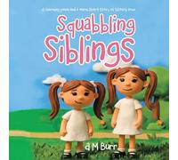 Squabbling Siblings: A charming poem and a warm short story of sisterly love.
