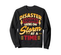 Squad Catastrophe: sauver Une tempête à la Fois Sweatshirt