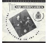 Squadronaires - There's Something in the Air