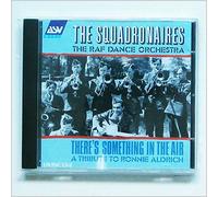 Squadronaires - There's Something in The Air