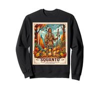 Squanto - Histoire amérindienne de la Tribu Tisquantum Patuxet Sweatshirt