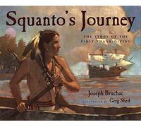 Squanto's Journey: The Story of the First Thanksgiving