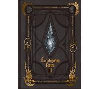 Encyclopaedia Eorzea ~The World of Final Fantasy XIV~ Volume III