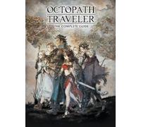 Octopath Traveler: The Complete Guide – Relié – Dark Horse Comics
