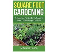 Square Foot Gardening