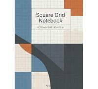 Square Grid Notebook - Clean Grid for Sketching, Math & Creative Work: 0.25 Inch Grid · 8.5 x 11 in · 120 Blank Pages