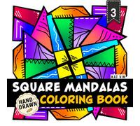 Square Mandalas Coloring Book: Large Print Patterns with Easy Mandala Designs for Adults, Teens and Seniors - Bold Lines and Open Spaces for Creative Coloring - 8.5 x 8.5 in