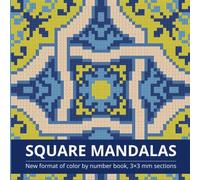 SQUARE MANDALAS: New format of color by number book, 3*3 mm sections