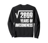 Square Root Of 2809, 53e anniversaire cadeaux pour homme Sweatshirt