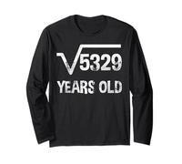 Square Root of 5329 - 73e anniversaire mathématiques 73 ans Manche Longue