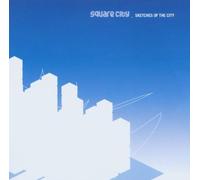 Squarecity - Sketches Of The City
